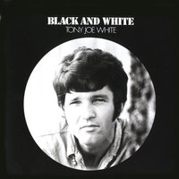 The Look of Love - Tony Joe White