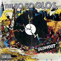 Emergency - The So So Glos