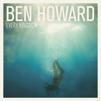 Empty Corridors - Ben Howard