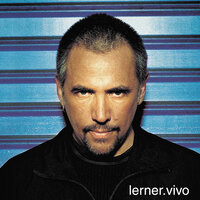 Desconfío De La Vida - Alejandro Lerner