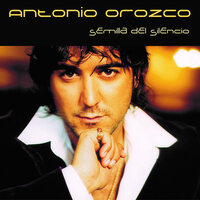 Escúchame - Antonio Orozco