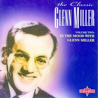 Elmer's Tune - Original - Glenn Miller & His Orchestra