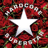 Need No Company - Hardcore Superstar