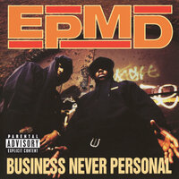 Nobody's Safe Chump - EPMD