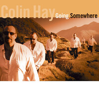 I Don't Know Why - Colin Hay