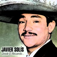 No Te Maldigo - Javier Solis
