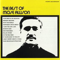 Just Like Livin' - Mose Allison