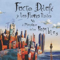 Mediterráneo - Facto Delafe y las flores azules