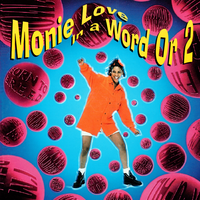 Born 2 B.R.E.E.D - Monie Love