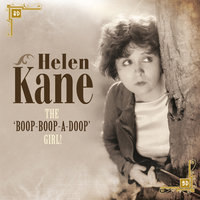 I'd Go Barefoot All Winter Long (If You'd Fall For Me In The Spring) - Helen Kane