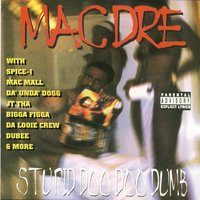 Hoes Love - Spice 1, Mac Dre
