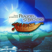 Brendan's Prayer - Jeff Johnson