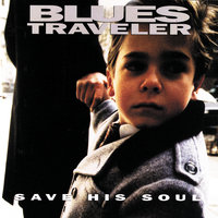 Believe Me - Blues Traveler