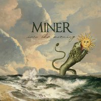 Last Night - Miner