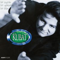 Gurbet - Kubat