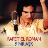 Gönül - Rafet El Roman