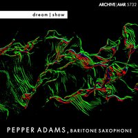 Forgetful - Pepper Adams, Chet Baker