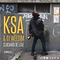 Postée - DJ Weedim, K.S.A