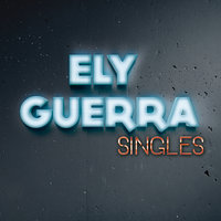 Te Amo, I Love You - Ely Guerra