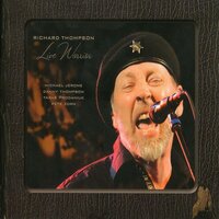 Take Care the Road You Choose - Richard Thompson, Richard Thompson feat. Michael Jerome, Danny Thompson, Taras Prodaniuk, Pete Zorn