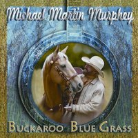 Close to the Land (America's Heartland) - Michael Martin Murphey