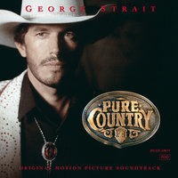 Baby Your Baby - George Strait