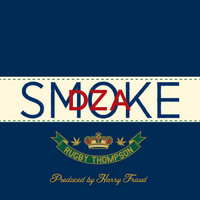 F**k Ya Mother - Smoke DZA