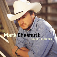 Fallin' Never Felt So Good - Mark Chesnutt