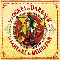 Salut à vous - Les Ogres De Barback