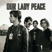 Somewhere Out There - Our Lady Peace