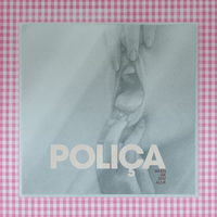 Forget Me Now - Poliça