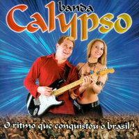 A Lua Me Traiu - Banda Calypso