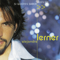 ¿Quién Te Dijo? - Alejandro Lerner