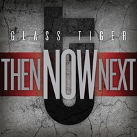 I Take It Back - Glass Tiger