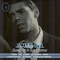 La bourrée des célibataires - Jacques Brel