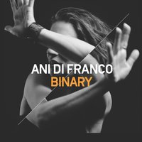 Deferred Gratification - Ani DiFranco