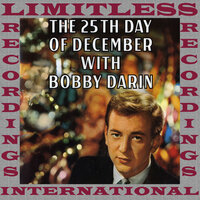 O Come All Ye Faithful - Bobby Darin