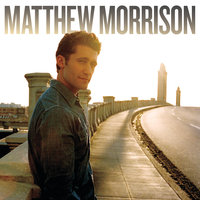 Hey - Matthew Morrison