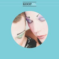 Whenever There Is You - Koop