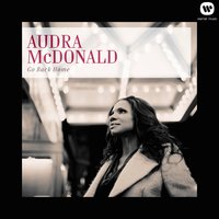 Go Back Home - Audra McDonald