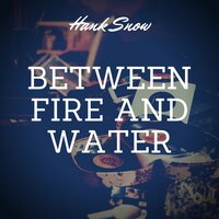 I'm Moving in - Hank Snow, 3