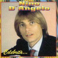 Cuore mio - Nino D'Angelo, Gianni Celeste