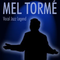 Im Getting Sentimental Over You - Mel Torme