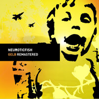 No More Ghosts - Neuroticfish