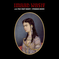 Wanderlusting - Imaad Wasif, Two Part Beast