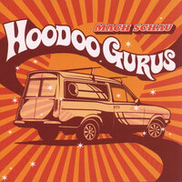 Girls On Top - Hoodoo Gurus
