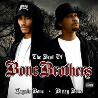 Rollin, Drinkin - Layzie Bone, Bizzy Bone, Bone Brothers