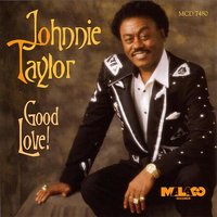 Last Two Dollars - Johnnie Taylor