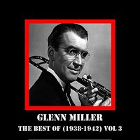 Chattanooga Choo-Choo (From The 20Th Century Fox Film 'Sun Valley Serenade') - Glenn Miller