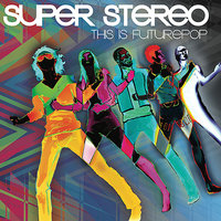 Satellite - Super Stereo